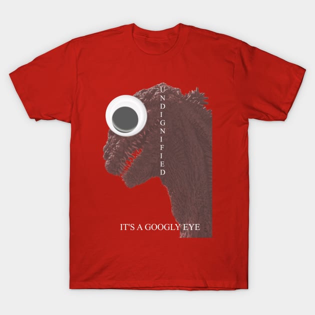 Googly Eye-zilla T-Shirt by Garagefilms101